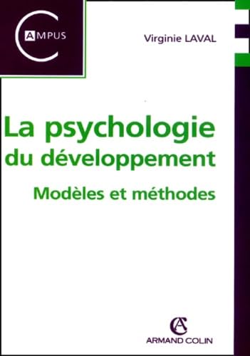 La psychologie du développement : Modèles et méthodes