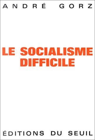 Couverture de Le Socialisme difficile