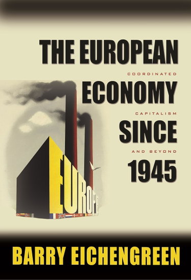 Couverture de The European Economy Since 1945: Coordinated Capitalism and Beyond