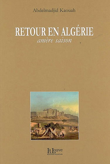 Retour en Algérie : amère saison