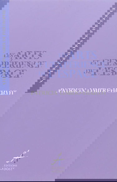 Les arts et l'expérience de l'espace