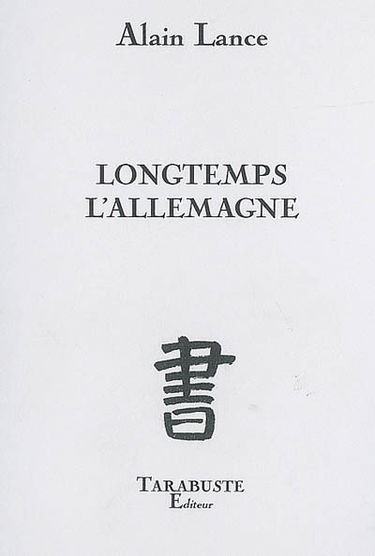 Longtemps l'Allemagne