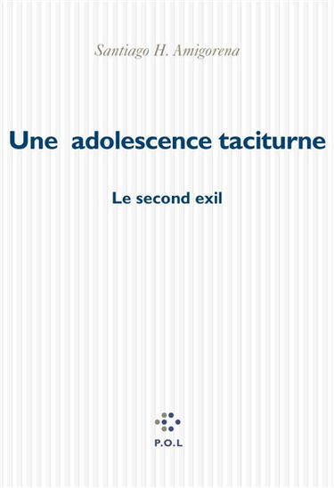 Une adolescence taciturne : le second exil