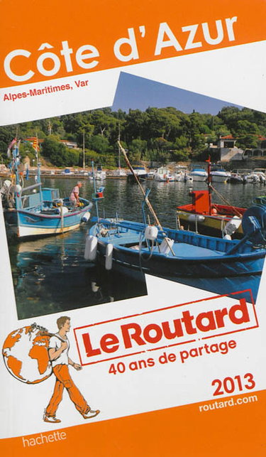 Couverture de Côte d'Azur : Alpes-Maritimes, Var : 2013 par Philippe Gloaguen