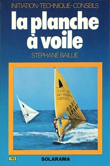 Couverture de La planche a voile / initiation, technique, conseils