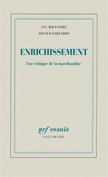 Enrichissement : une critique de la marchandise