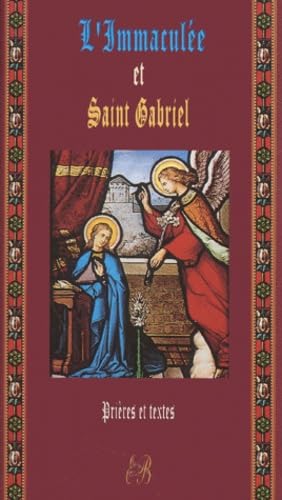 L'Immaculee Et Gabriel L'Envoye De Dieu