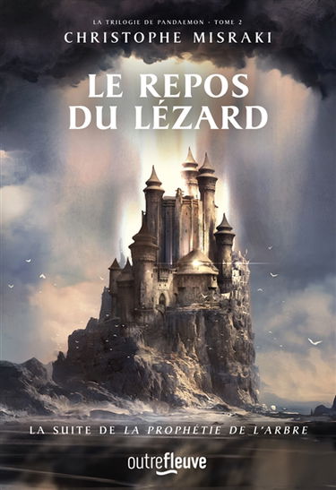 La trilogie de Pandaemon. Vol. 2. Le repos du lézard
