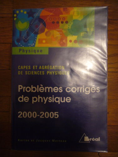 Problèmes de physique : Capes-agrég 2000-2005