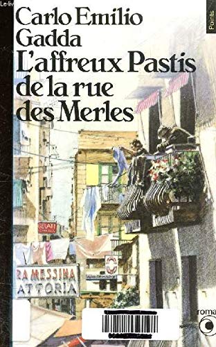 L'Affreux pastis de la rue des Merles