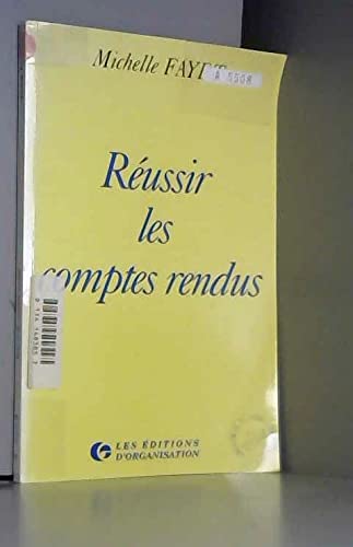 Réussir les comptes rendus