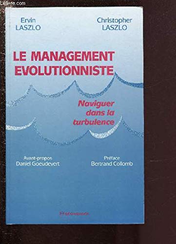 Le Management évolutionniste : naviguer dans la turbulence