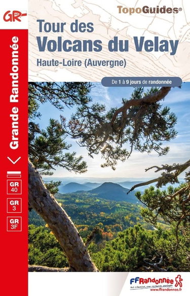 Couverture de Tour des volcans du Velay : Haute-Loire (Auvergne), GR 40, GR 3, GR 3F : de 1 à 9 jours de randonnée par Collectif