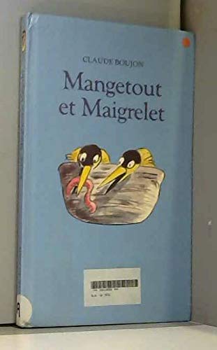 Mangetout et Maigrelet