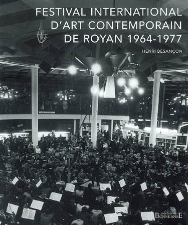 Couverture de Festival international d'art contemporain de Royan, 1964-1977