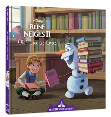 Histoires d'Arendelle, la reine des neiges II. Vol. 3. Olaf aime les livres