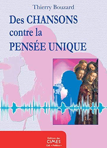 Des chansons contre la pensée unique