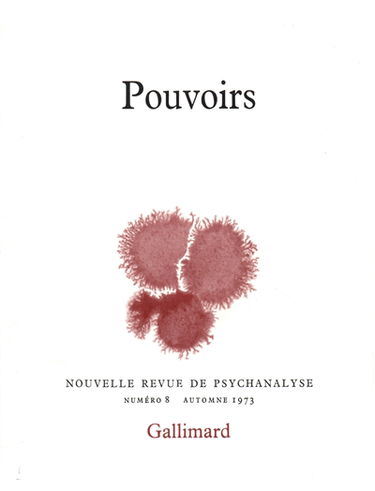Nouvelle revue de psychanalyse, n° 8. Pouvoirs