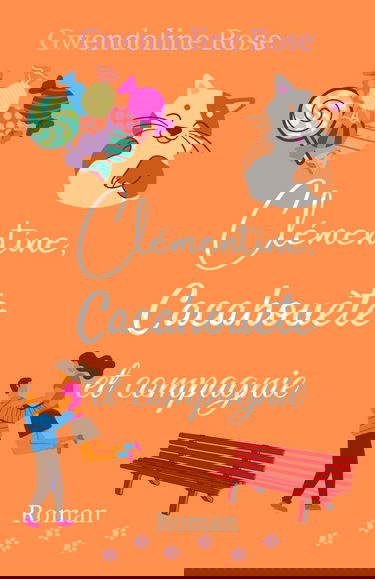 Clémentine, Cacahouète et compagnie : un roman feel-good plein d'humour et d'amour !