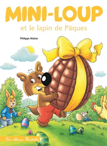 Mini-Loup et le lapin de Pâques
