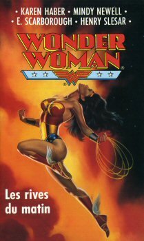 Les aventures de Wonder Woman. Les rives du matin