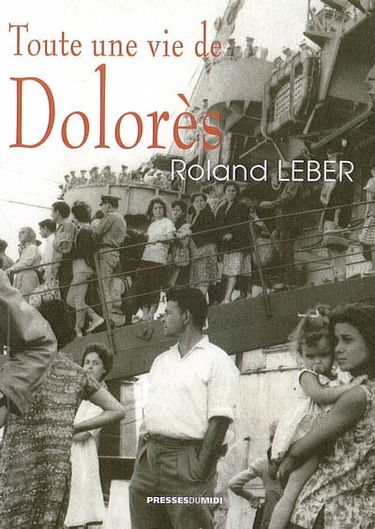 Toute une vie de Dolorès