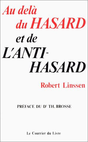 Au-delà du hasard et de l'anti-hasard