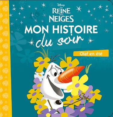 La reine des neiges : Olaf en été