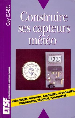 Construire ses capteurs météo