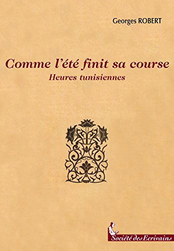 Comme l'été finit sa course - heures tunisiennes