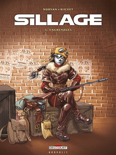 Sillage. Vol. 3. Engrenages