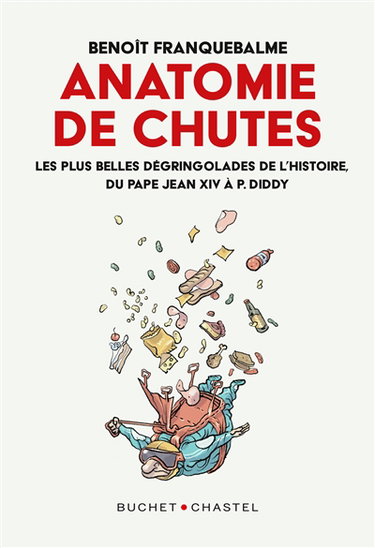 Anatomie de chutes : les plus belles dégringolades de l'histoire, du pape Jean XIV à P. Diddy