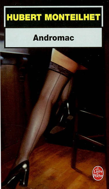 Andromac ou le meurtre par inadvertance
