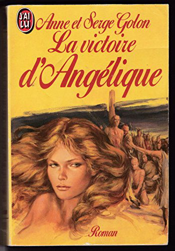 Angélique. Vol. 13. La victoire d'Angélique