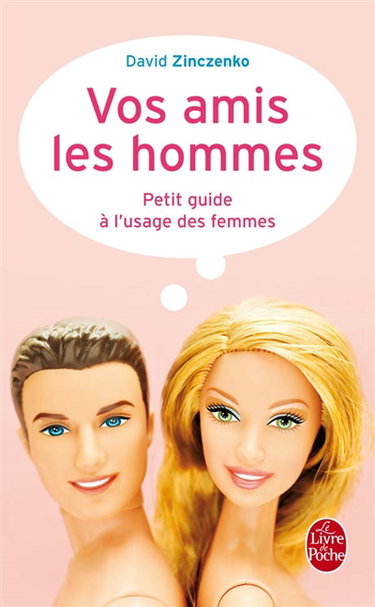 Couverture de Vos amis les hommes : petit guide à l'usage des femmes