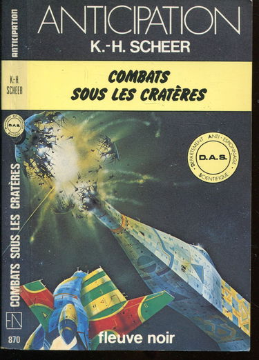 Combats sous les cratères - D.A.S. (Département Anti-espionnage Scientifique) - 9