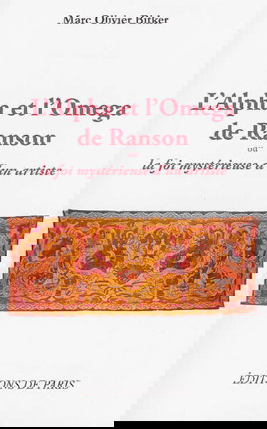 L'alpha et l'oméga de Ranson : la foi mystérieuse d'un artiste