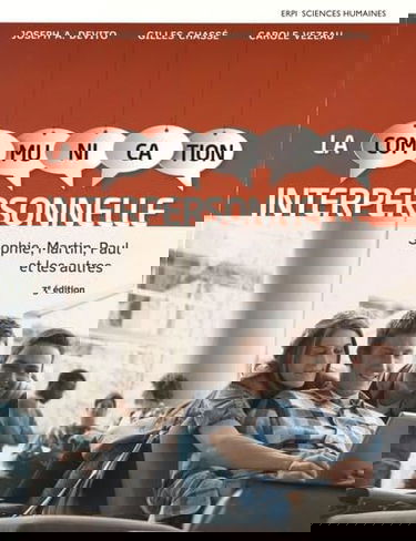 La communication interpersonnelle : Sophie, Martin, Paul et les autres