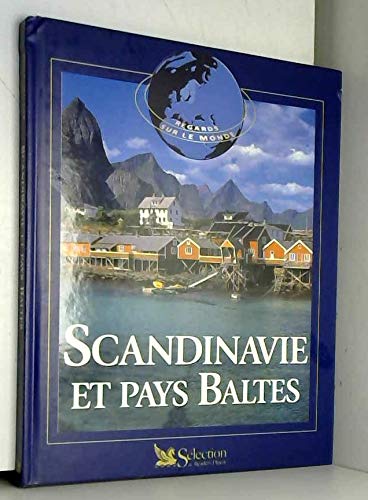 Scandinavie et Pays baltes (Regards sur le monde)