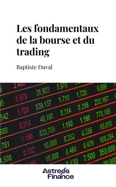 Couverture de Les fondamentaux de la bourse et du trading: Le guide pour naviguer les marchés financiers