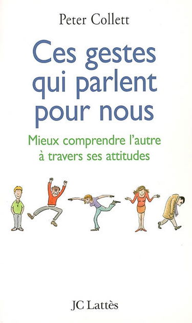 Ces gestes qui parlent pour nous : mieux comprendre l'autre à travers ses attitudes