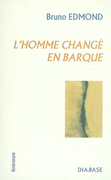 L'homme changé en barque