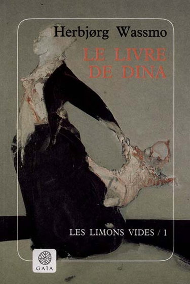 Couverture de Le livre de Dina. Vol. 1. Les limons vides