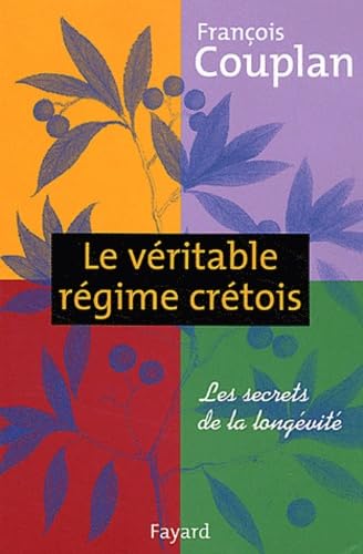 Le véritable régime crétois : les secrets de la longévité