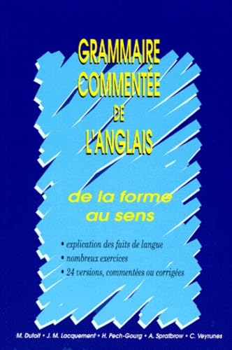 Grammaire commentée de l'anglais : de la forme au sens