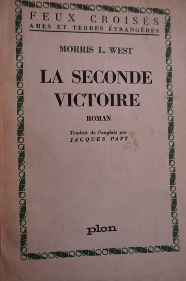 Couverture de La seconde victoire par Morris West