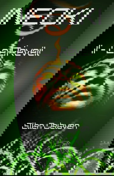 Ineoki: II - Le Réveil