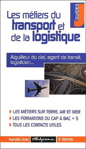 Les métiers du transport et de la logistique