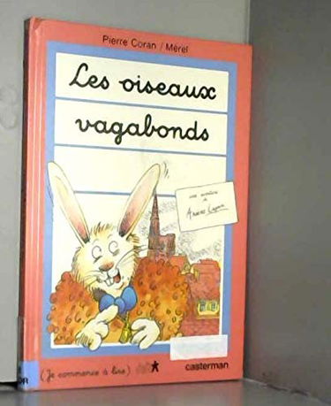 Arsène Lapin. Vol. 8. Les Oiseaux vagabonds