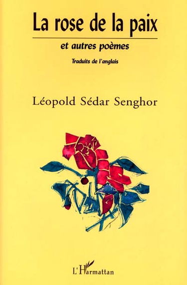 La rose de la paix et autres poèmes